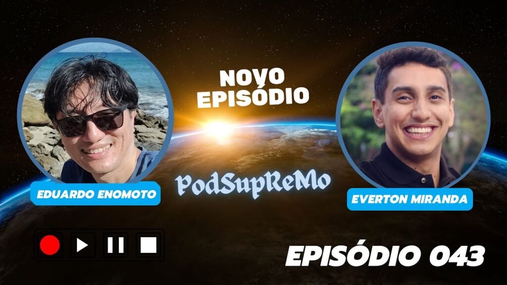 Capa do episódio 043 do PodSupReMo com Everton Miranda