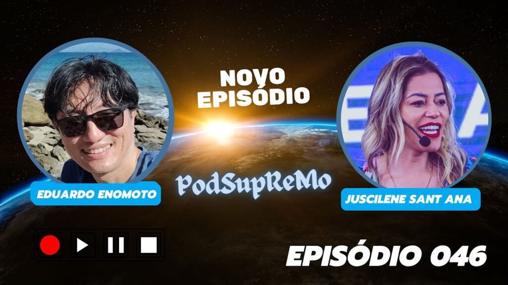 Capa do episódio 046 do PodSupReMo com Dra Juscilene Sant Ana