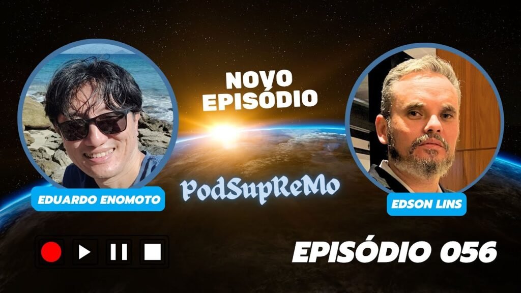 Capa do episódio 56 do PodSupReMo com Edson Lins