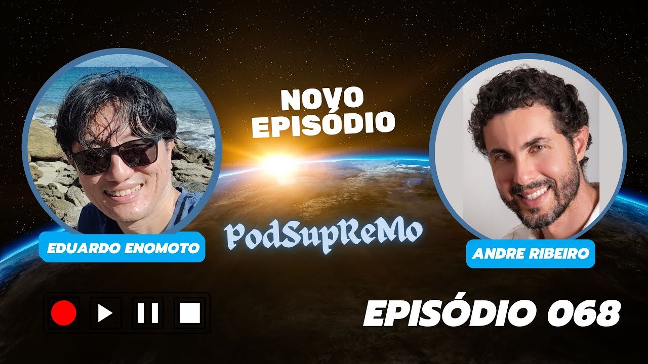 Leia mais sobre o artigo #068 #PodSupReMo com Andre Ribeiro