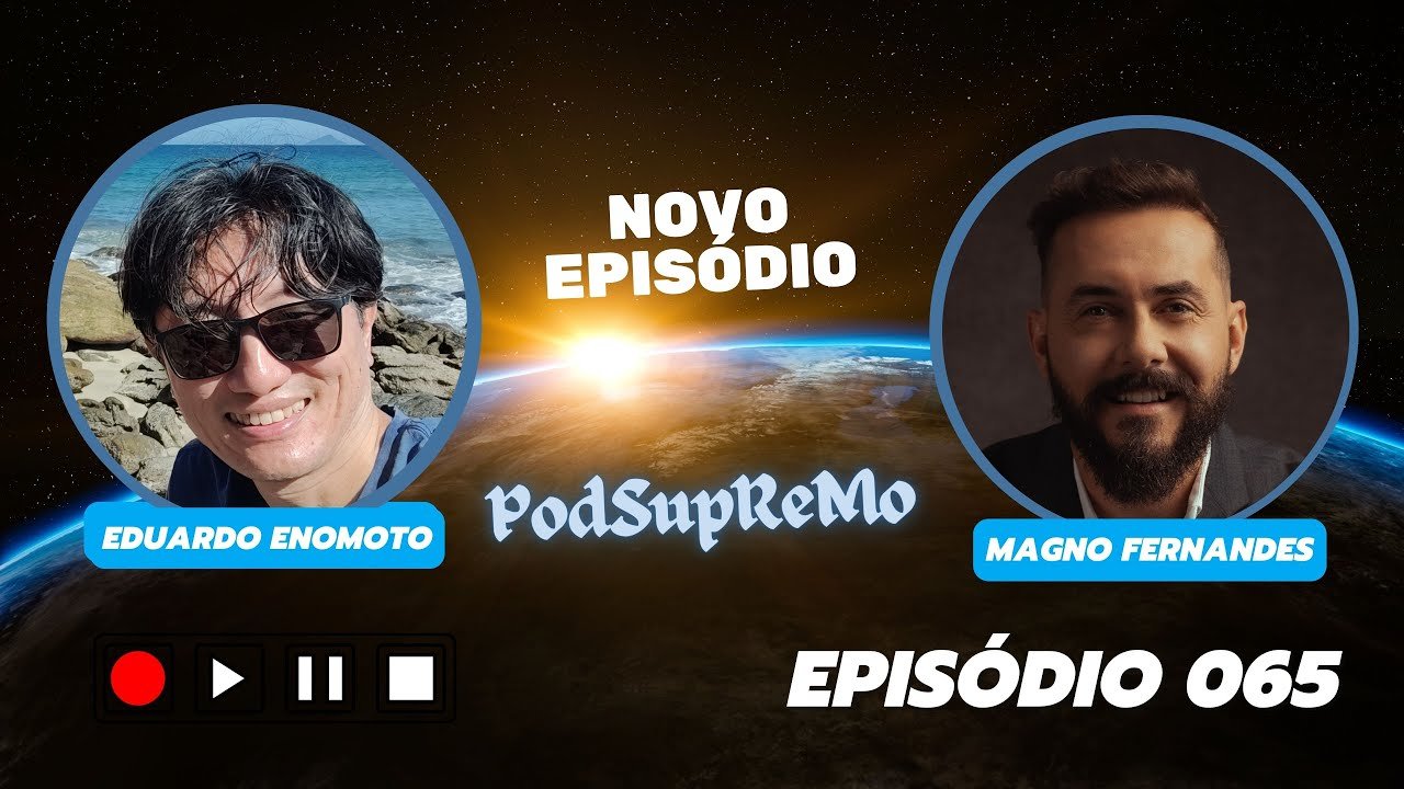 Leia mais sobre o artigo #065 #PodSupReMo com Magno Fernandes