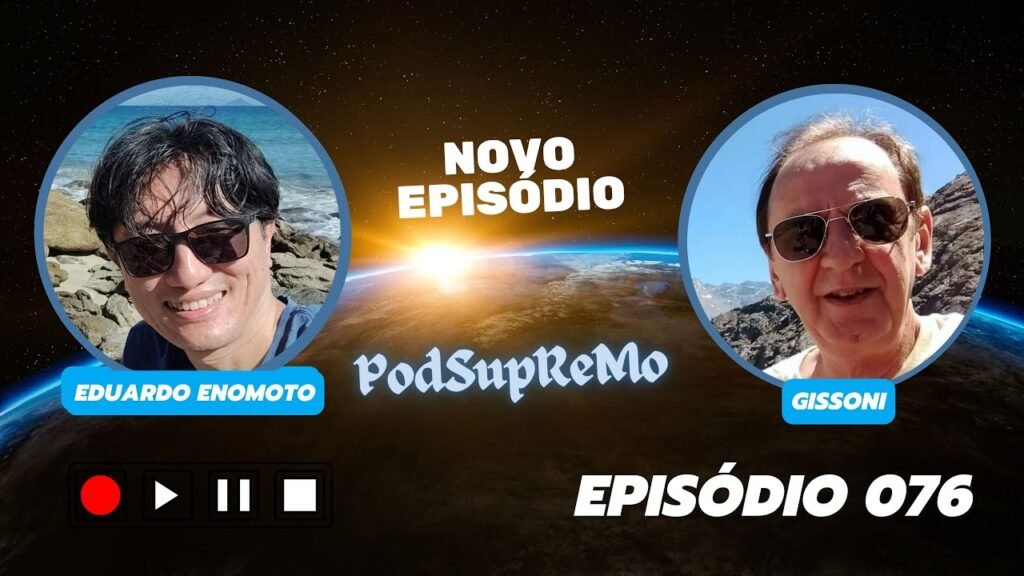 Capa do episódio 076 do PodSupReMo com Gissoni